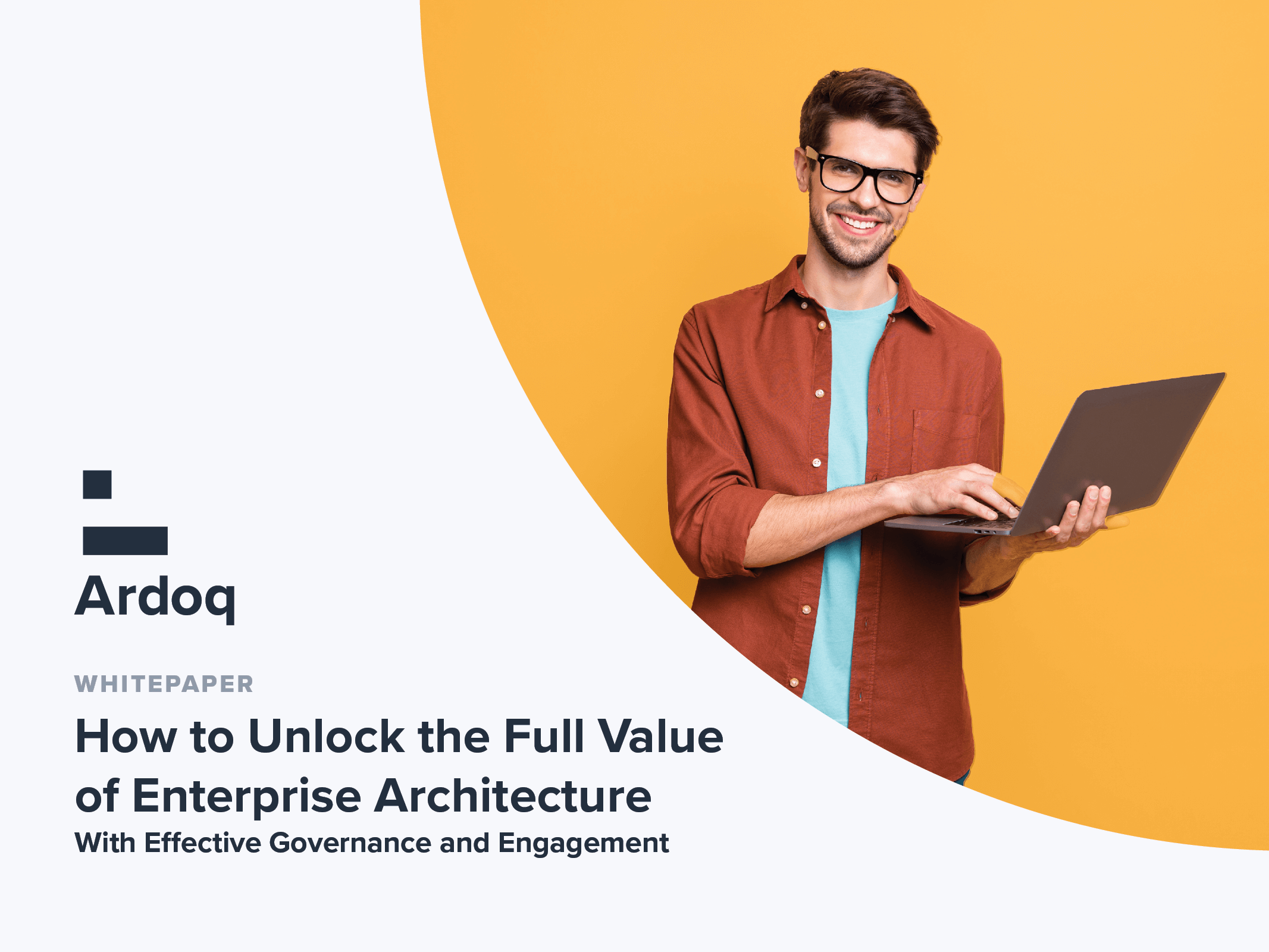 How To Unlock The Full Value Of Enterprise Architecture Ardoq How To Unlock The Full Value Of Enterprise Architecture Ardoq